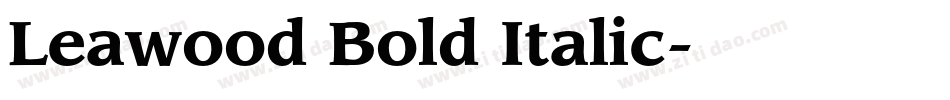 Leawood Bold Italic字体转换